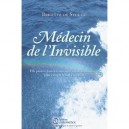 Medecin De L'invisible - Brigitte De Stoutz