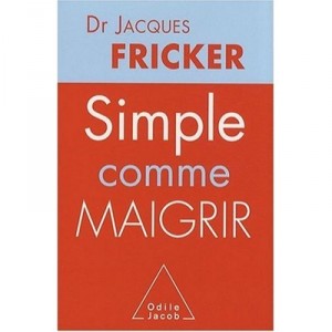 Simple Comme Maigrir - Jacques Fricker