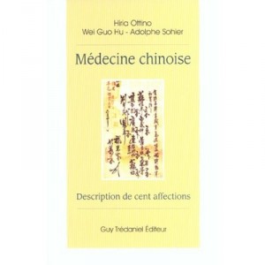Medecine Chinoise , Description De Cent Affections - Adolphe Sohier