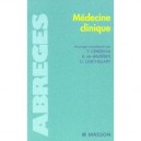 Medecine Clinique - Thierry Genereau , Benoit De Wazieres , Olivier Lortholary