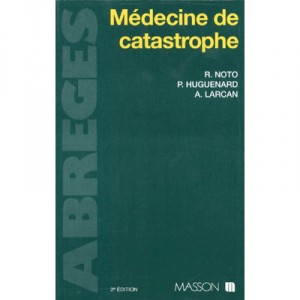 Medecine De Catastrophe - Noto