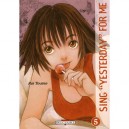 Sing Yesterday For Me T.5 - Toume Kei