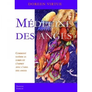 Medecine Des Anges - Doreen Virtue