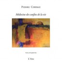Medecine Des Confins De La Vie - Pierre Corbaz