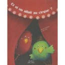 Si On Allait Au Cirque - Snitselaar Cocc