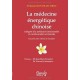 La Medecine Energetique Chinoise , Integree A La Medecine Fonctionnelle Et Nutritionnelle Occidentale , Un Point Entre Orient E