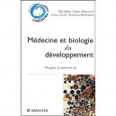 Medecine Et Biologie Du Developpement , Du Gene Au Nouveau - Mohamed Benahmed , Samir Hamamah , Elie Saliba , Francis Gold