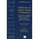Medecine Et Crimes Contre L'humanite - Adelaide Hautval