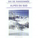 Ski De Randonnee , Alpes Du Sud - Emmanuel Cabau , Herve Galley