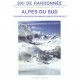 Ski De Randonnee , Alpes Du Sud - Emmanuel Cabau , Herve Galley