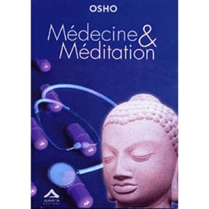 Medecine Et Meditation - Rajneesh Osho
