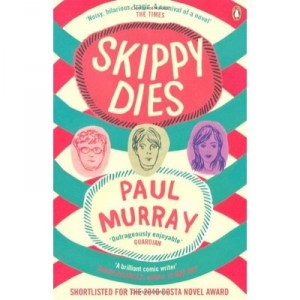 Skippy Dies - Paul Murray