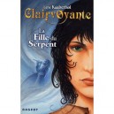 Clairvoyante , La Fille Du Serpent - Lene Kaaberbol