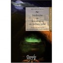 Medecine Et Sorcellerie En Milieu Rural , Formes Et Structures Des Therapeutiques Traditionnelles - Hugues Berton