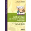 Guide Pratique De Medecine Factuelle Veterinaire - Jean-michel Vandeweerd