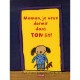 Maman, Je Veux Dormir Dans Ton Lit - Harriet Ziefert , Elliot Kreloff