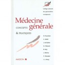 Medecine Generale Concepts Et Pratiques - Collectif