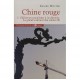 Chine Rouge T.1 , Edifier Un Socialisme A La Chinoise , Le Grand Tournant Des Annees 80 - Xavier Walter
