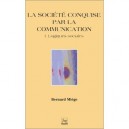 Societe Conquise Par La Communication - Miege