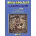Medecine, Maladie, Societe , Les Maladies Infectieuses - L. Visier