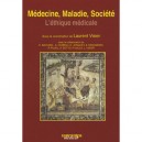 Medecine, Maladie, Societe L'ethique Medicale - Visier