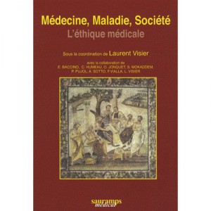 Medecine, Maladie, Societe L'ethique Medicale - Visier