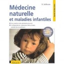 Medecine Naturelle Et Maladies Infantiles - W Stellmann