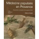 Medecine Populaire En Provence - Nazet