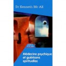 Medecine Psychique Et Guerisons Spirituelles - Kenneth Mcall