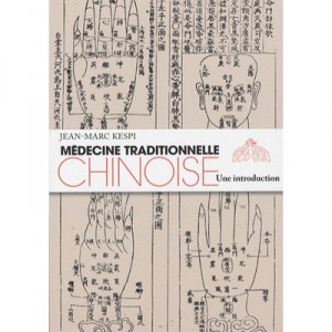 Medecine Traditionnelle Chinoise - Jean-marc Kespi