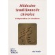Medecine Traditionnelle Chinoise , Comprendre Ses Douleurs - Guy Monjo