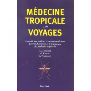 Medecine Tropicale Et Des Voyages - Collectif