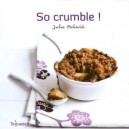 So Crumble ! - Julie Schwob