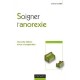 Soigner L'anorexie (2e Edition) - Colette Combe