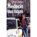 Medecin Tous Risques - Sylvie Chemin