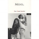 Medee - Pier Paolo Pasolini