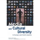 Media And Cultural Diversity In Europe And North America - Institut Panos