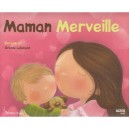 Maman Merveille - Elen Lescoat , Orianne Lallemand