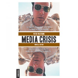 Media Crisis - Peter Watkins