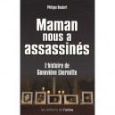 Maman Nous A Assassines , L'histoire De Genevieve Lhermitte - Philippe Boudart