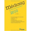 Mediasig , L'essentiel De La Presse Et De La Communication (edition 2010) - Collectif