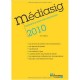 Mediasig , L'essentiel De La Presse Et De La Communication (edition 2010) - Collectif