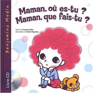 Maman, Ou Es-tu ? , Maman, Que Fais-tu ? - Francoise Bobe
