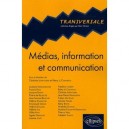 Medias, Information Et Communication - Remy Le Champion , Christine Le Teinturier