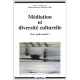 Mediation Et Diversite Culturelle , Pour Quelle Societe ? - Carole Younes , Etienne Le Roy