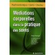 Mediations Corporelles, Pratique Des Soins - Eliane Ferragut