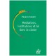 Mediations, Institutions, Lois Dans La Classe - Francis Imbert