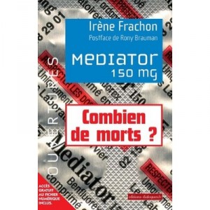 Mediator 150 Mg , Combien De Morts - Irene Frachon