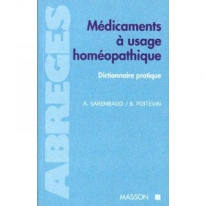 Medicaments A L'usage Homeopathique - Sarembaud , Poitevin