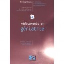 Medicaments En Geriatrie - Charles Roquier